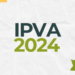 Pagamento do IPVA até 28 de março pode dar desconto de até 20,80%
