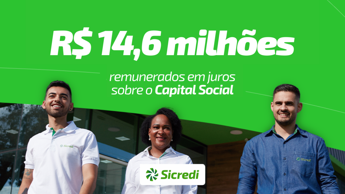 Sicredi Espumoso RS/MG remunera capital social dos associados em R$ 14,6 milhões