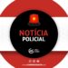 Plantão policial e as notícias da região