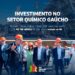 Fortalecimento da indústria química gaúcha