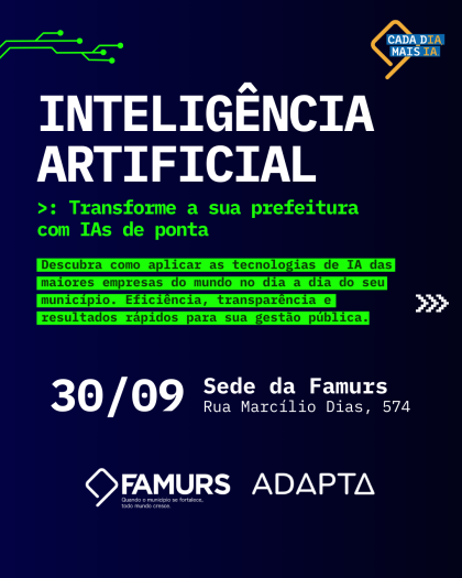 Famurs mobiliza prefeitos para avançar no uso qualificado da IA na gestão pública